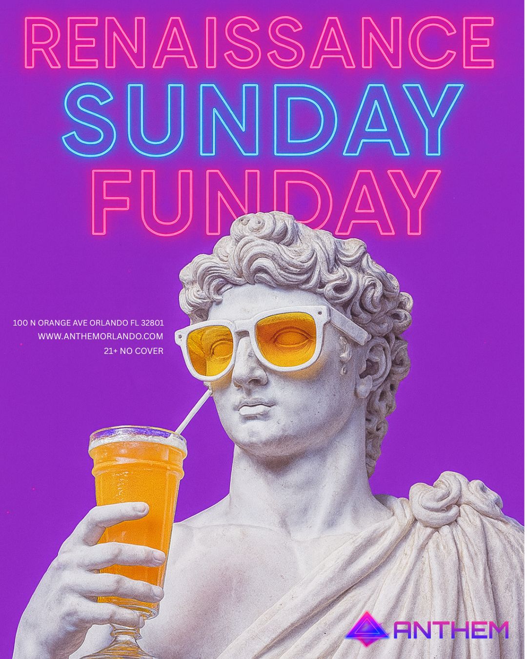 Renaissance Sundays (Sunday Funday) at Anthem