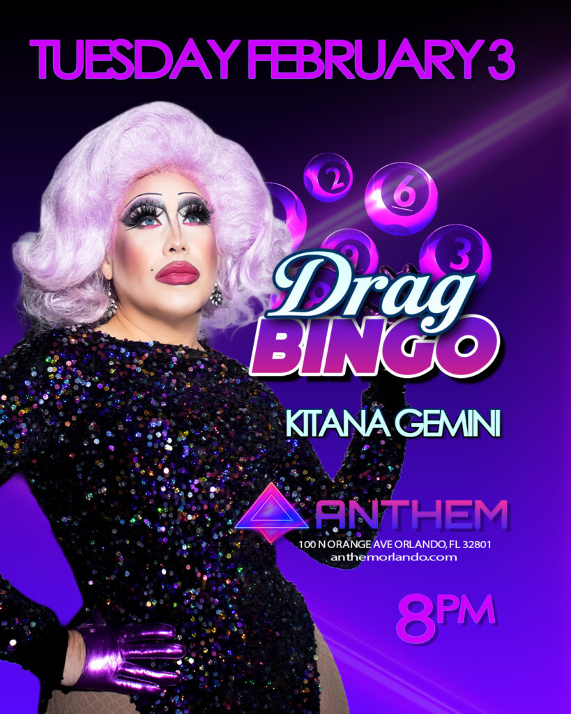 Drag Bingo night at Anthem Orlando featuring drag host Kitana Gemini February 3 at 8 PM