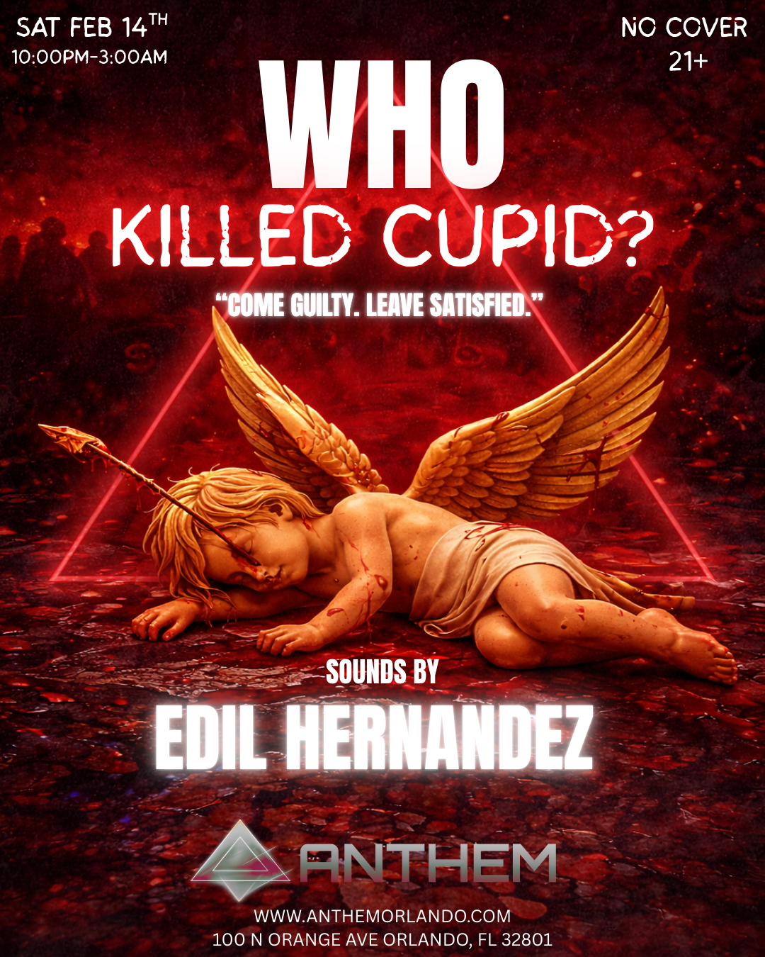 Promotional flyer for Who Killed Cupid?, a dark romance Valentine’s Day nightclub event at Anthem Orlando with DJ Edil Hernandez, no cover, and immersive visuals.