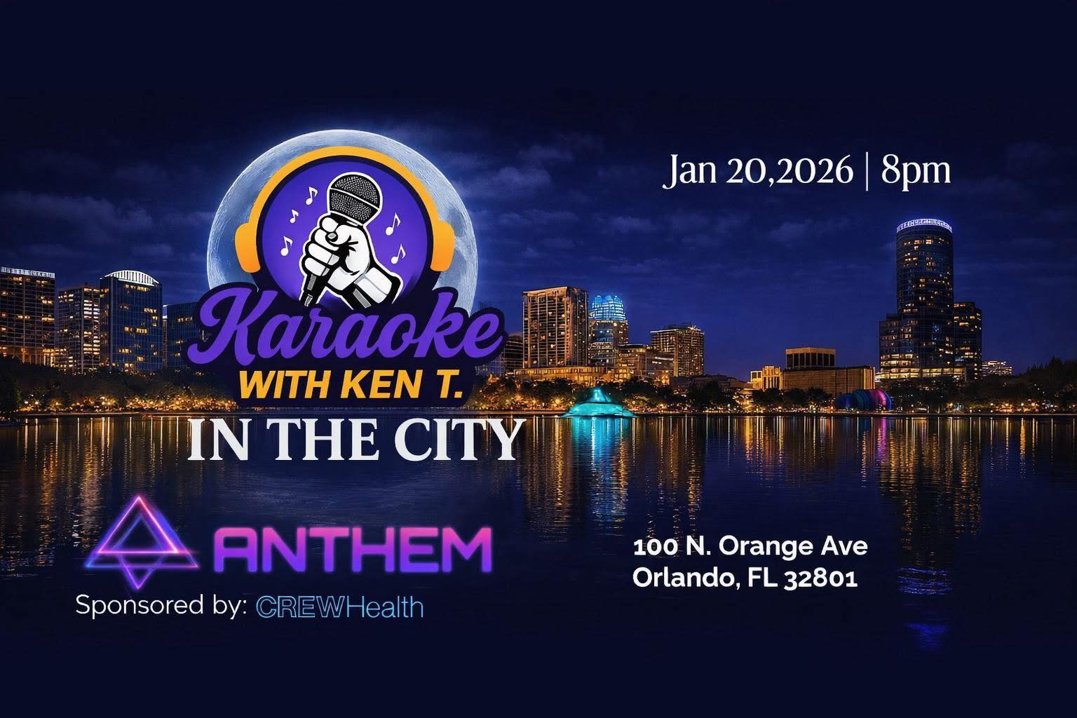 Karaoke Night with Ken T at Anthem Orlando in Downtown Orlando, January 20 at 8 PM