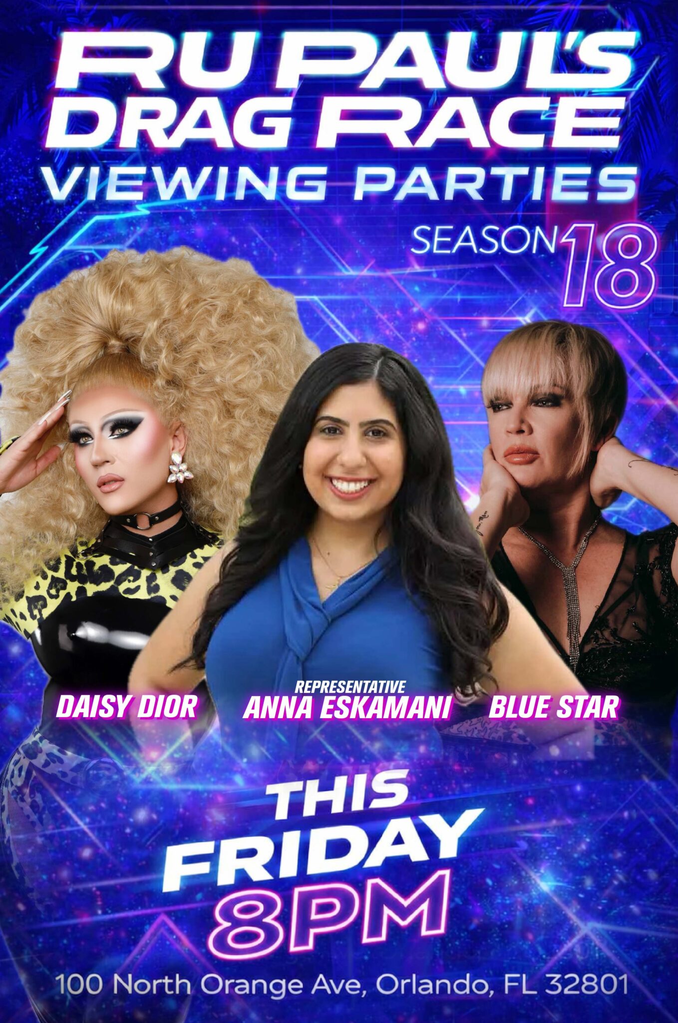 RuPaul's Drag Race Season 18 Viewing Party flyer featuring Rep. Anna Eskamani, Daisy Dior and Blue Star at Anthem Orlando